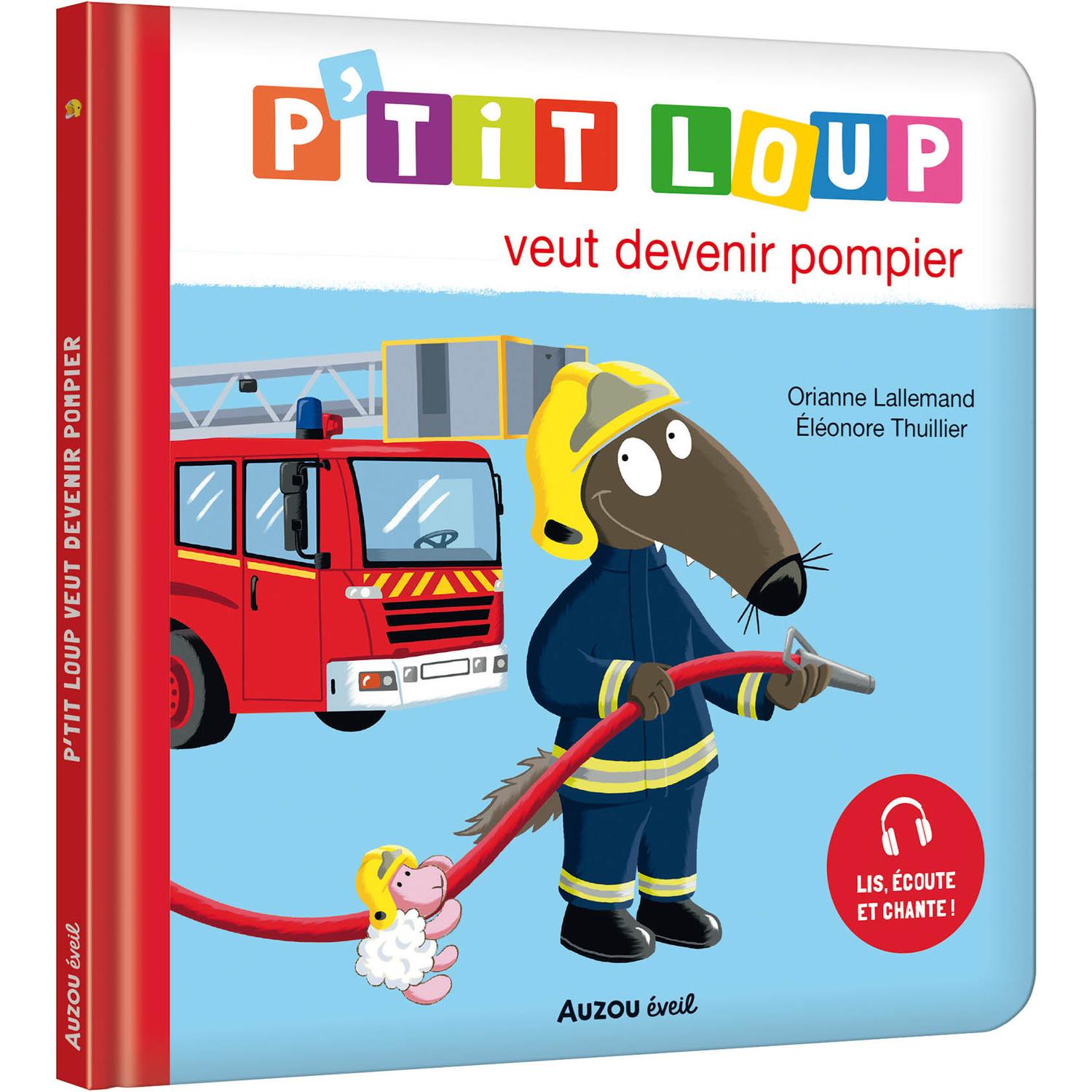Livre P'tit loup veut devenir pompier MULTICOLORE Auzou