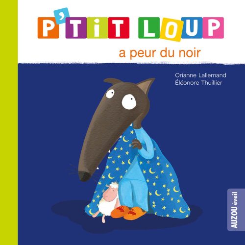 P'tit loup a peur du noir MULTICOLORE Auzou