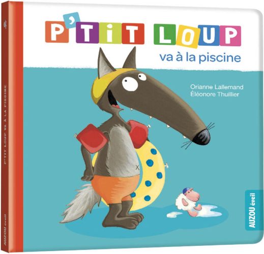 P'tit loup va a la piscine  MULTICOLORE Auzou