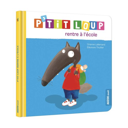 P'tit loup rentre a l'ecole MULTICOLORE Auzou