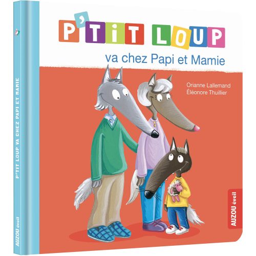 P'tit loup va chez papi et mamie  MULTICOLORE Auzou