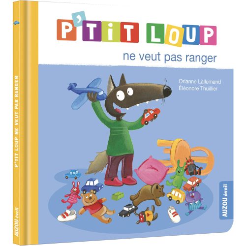 P'tit loup ne veut pas ranger  MULTICOLORE Auzou