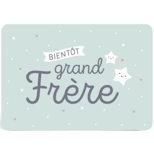 carte-bientot-grand-frere