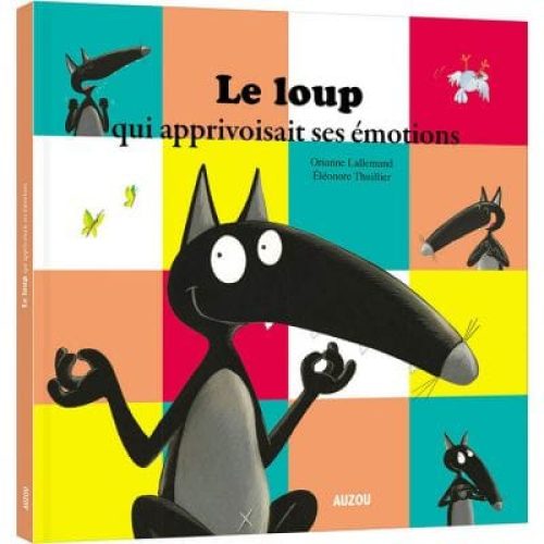 livre-le-loup-qui-apprivoisait-ses-emotions
