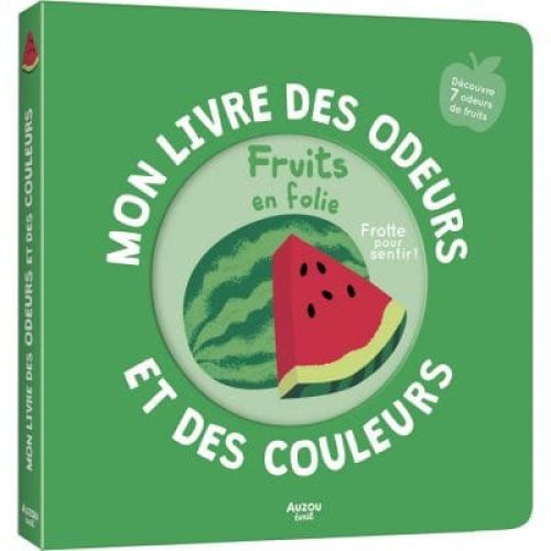 mon-livre-des-odeurs-et-des-couleurs-fruits-en-folie